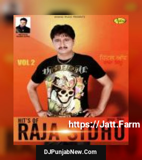 Hit&039;s Of Raja SidhuVol.2 album songs download mp3 djpunjab