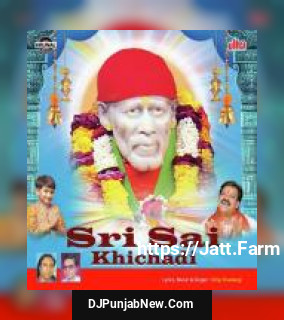 Shri Sai Khichadi 3 album songs download mp3 djpunjab