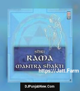 Shri Rama Mantra Shakti album songs download mp3 djpunjab