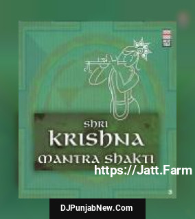 Shri Krishna Mantra Shakti album songs download mp3 djpunjab