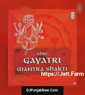 Shri Gayatri Mantra Shakti album songs download mp3 djpunjab