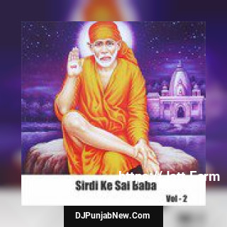 Sirdi Ke Sai Baba, Vol. 2 album songs download mp3 djpunjab