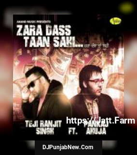 Zara Dass Taan Sahi album songs download mp3 djpunjab