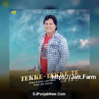 Tekke Tekke Te album songs download mp3 djpunjab