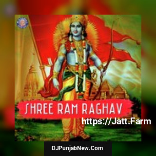 Shree Ram Raghav album songs download mp3 djpunjab