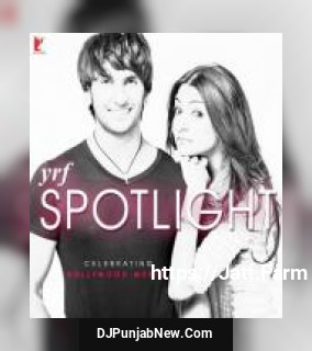 YRF Spotlight - Celebrating Bollywood Music album songs download mp3 djpunjab