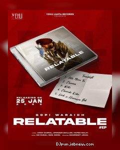 Gopi Waraich - Relatable (EP) 2022 album songs download mp3 djpunjab