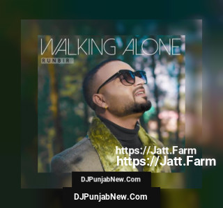 Walking Alone album songs download mp3 djpunjab