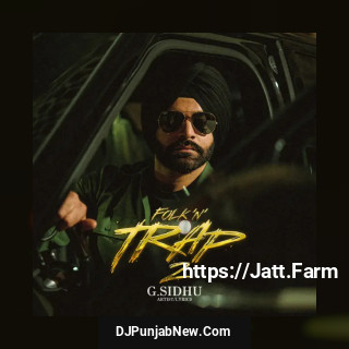 Folk n Trap 2 album songs download mp3 djpunjab