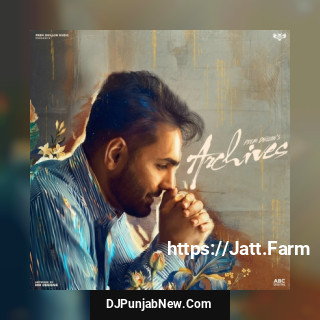 Archives album songs download mp3 djpunjab