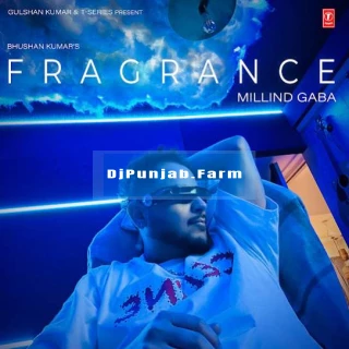 Fragrance album songs download mp3 djpunjab