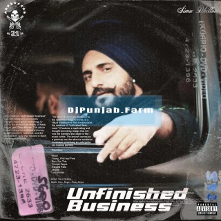 Unfinished Business album songs download mp3 djpunjab