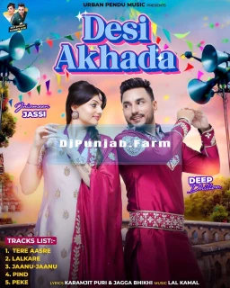 Desi Akhada album songs download mp3 djpunjab