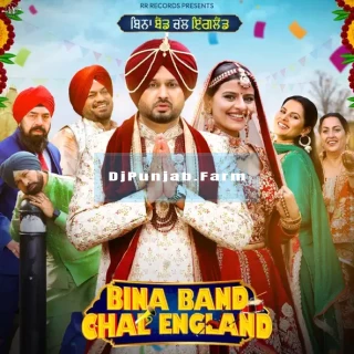 Bina Band Chal England album songs download mp3 djpunjab