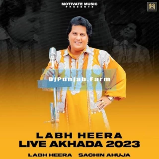 Labh Heera Live Akhada 2023 album songs download mp3 djpunjab