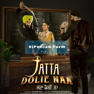 Jatta Dolie Naa album songs download mp3 djpunjab