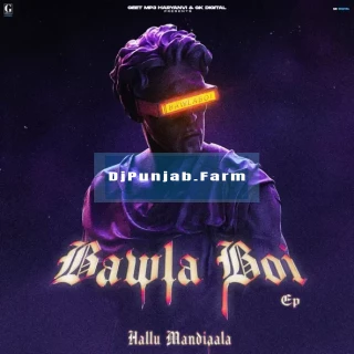 Bawla Boi album songs download mp3 djpunjab