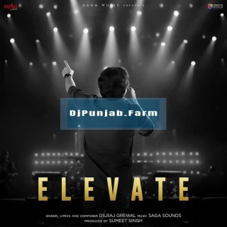 Elevate album songs download mp3 djpunjab