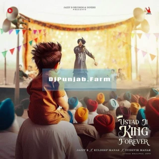 Ustad Ji King Forever album songs download mp3 djpunjab