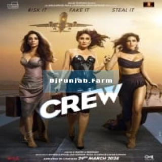 Crew album songs download mp3 djpunjab