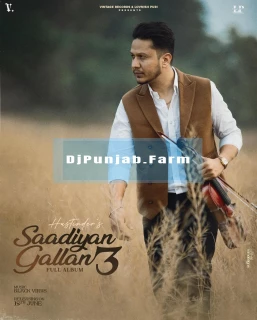 Saadiyan Gallan 3 album songs download mp3 djpunjab