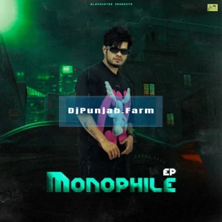 Monophile album songs download mp3 djpunjab