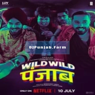 Wild Wild Punjab album songs download mp3 djpunjab