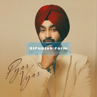 Pyar Vyar album songs download mp3 djpunjab