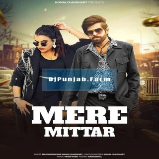 Mere Mittar ft Aprajeet Tomar mp3 song download djpunjab