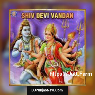 Shiv Devi Vandan album songs download mp3 djpunjab