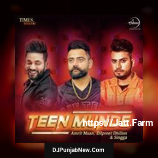 Teen Munde album songs download mp3 djpunjab