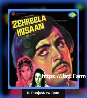 Zehreela Insaan album songs download mp3 djpunjab