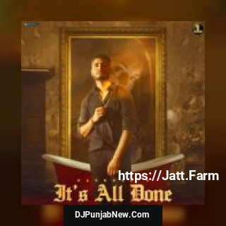 Its All Done Harnoor mp3 song download djpunjab