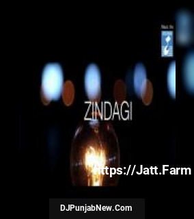 Zindagi album songs download mp3 djpunjab