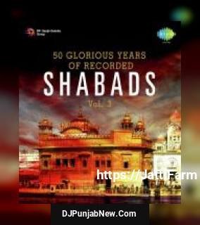 50 Glorious Years Of Recorded Shabads Vol. 3 album songs download mp3 djpunjab