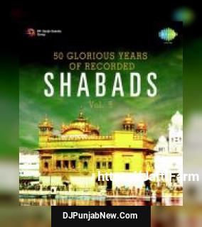 50 Glorious Years Of Recorded Shabads Vol. 5 album songs download mp3 djpunjab