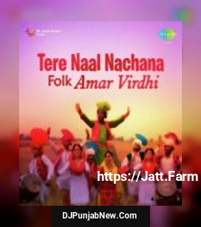 Tere Naal Nachana album songs download mp3 djpunjab