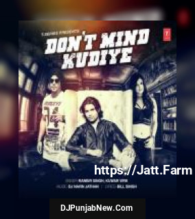 Don&039;t Mind Kudiye album songs download mp3 djpunjab