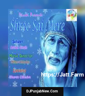 Shree Sai Mere album songs download mp3 djpunjab