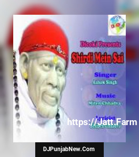 Shirdi Mein Sai album songs download mp3 djpunjab