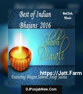 Shubh Diwali - Best of Indian Bhajans 2016 album songs download mp3 djpunjab