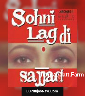 Sohni Lag Di album songs download mp3 djpunjab