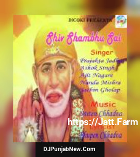 Shiv Shambhu Sai album songs download mp3 djpunjab