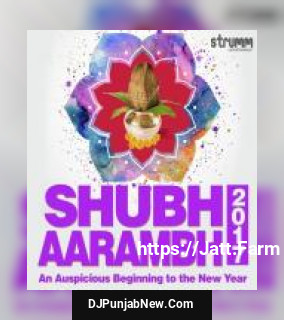 Shubh Aarambh 2017 - An Auspicious Beginning to the New Year album songs download mp3 djpunjab